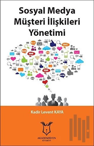 Sosyal Medya Müşteri İlişkileri Yönetimi