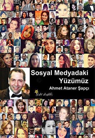 Sosyal Medyadaki Yüzümüz