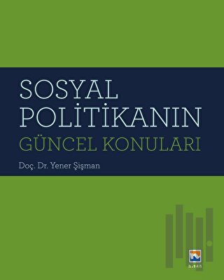 Sosyal Politikanın Güncel Konuları