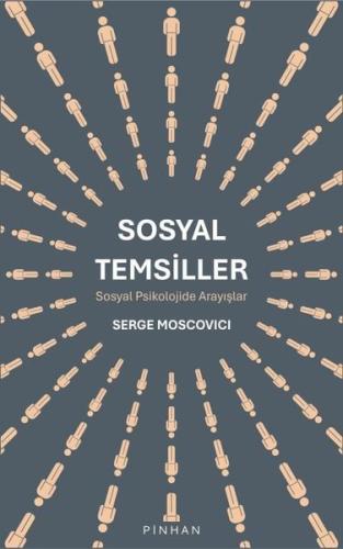 Sosyal Temsiller - Sosyal Psikolojide Arayışlar