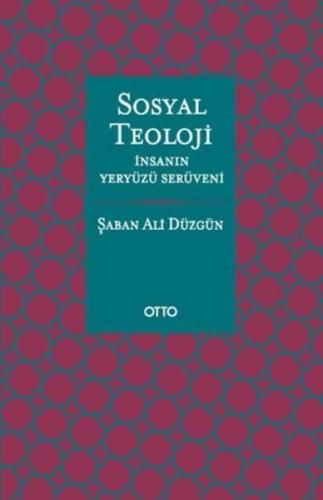 Sosyal Teoloji - İnsanın Yeryüzü Serüveni