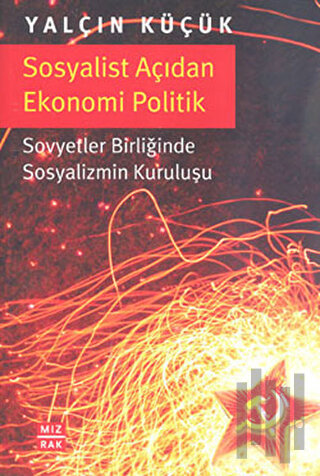 Sosyalist Açıdan Ekonomi Politik