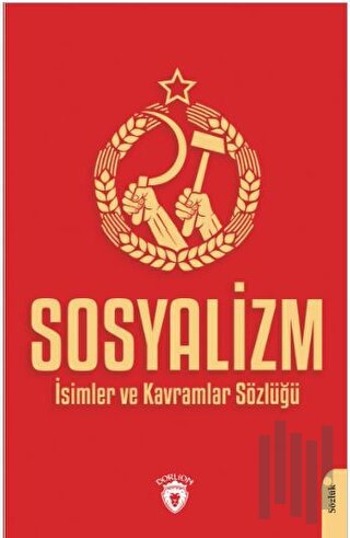 Sosyalizm - İsimler ve Kavramlar Sözlüğü