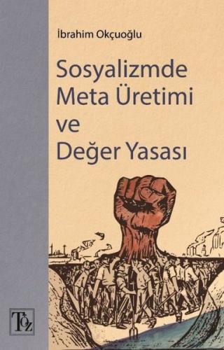 Sosyalizmde Meta Üretimi ve Değer Yasası | Kitap Ambarı