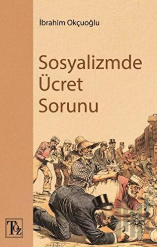 Sosyalizmde Ücret Sorunu | Kitap Ambarı