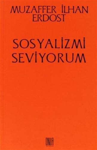 Sosyalizmi Seviyorum | Kitap Ambarı