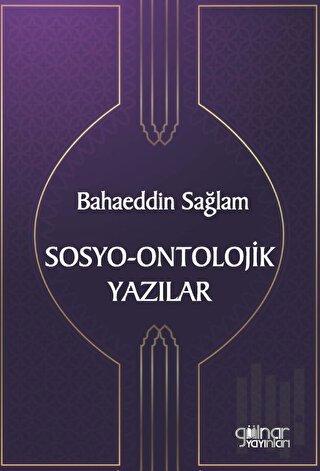 Sosyo-Ontolojik Yazılar | Kitap Ambarı