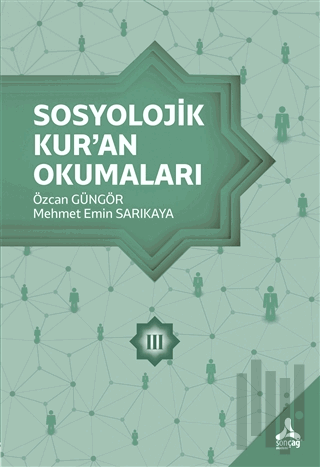 Sosyolojik Kur’an Okumaları 3