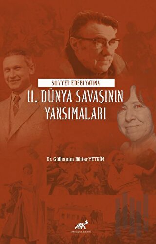 Sovyet Edebiyatına II. Dünya Savaşının Yansımaları