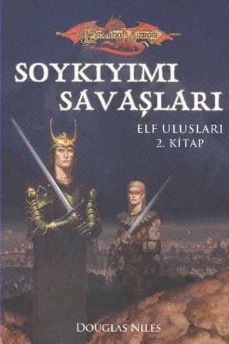 Soykıyımı Savaşları / Elf Ulusları 2. Kitap