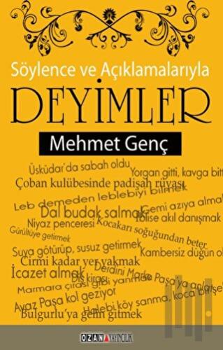 Söylence ve Açıklamalarıyla Deyimler