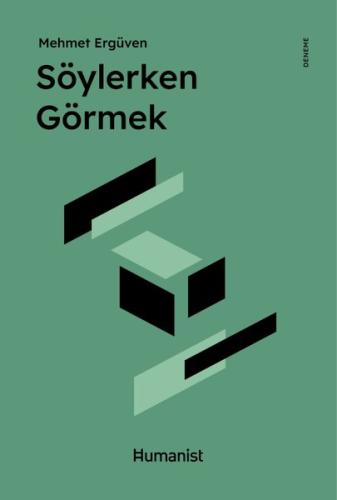 Söylerken Görmek | Kitap Ambarı