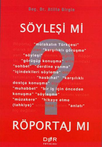 Söyleşi mi? Röportaj mı?