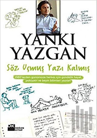Söz Uçmuş, Yazı Kalmış | Kitap Ambarı