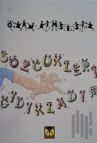 Sözcükleri Gıdıkladım