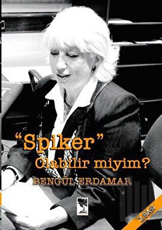 Spiker Olabilir miyim?