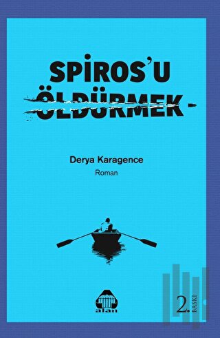 Spiros'u Öldürmek