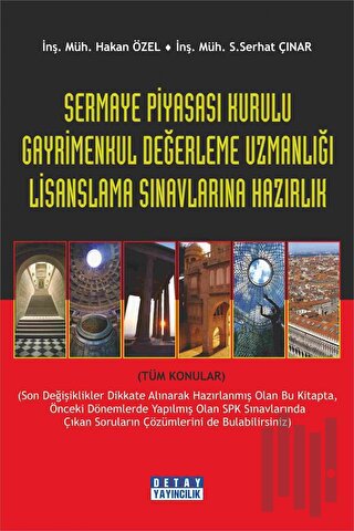 SPK Gayrimenkul Değerleme Uzmanlığı Lisanslama Sınavlarına Hazırlık