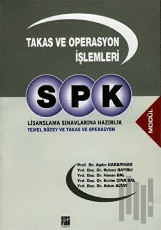 SPK Lisanslama Sınavlarına Hazırlık - Takas ve Operasyon İşlemleri