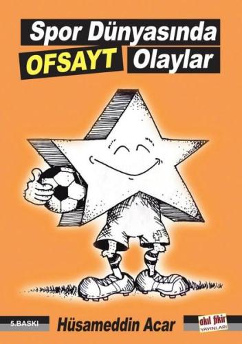 Spor Dünyasında Ofsayt Olaylar | Kitap Ambarı