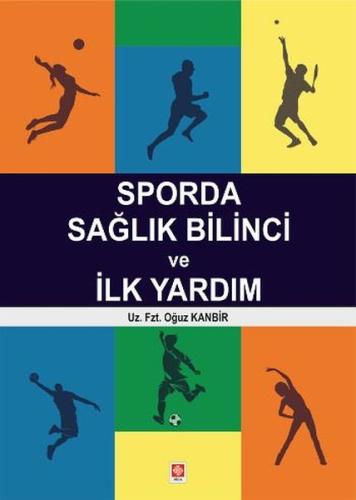 Sporda Sağlık Bilinci ve İlk Yardım | Kitap Ambarı