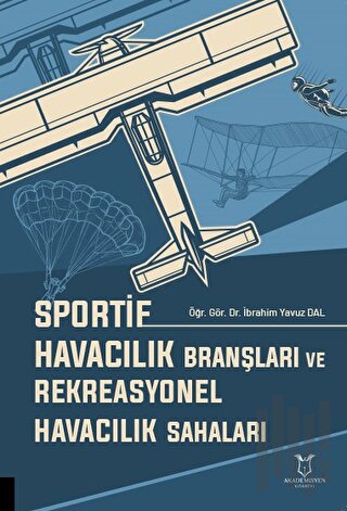 Sportif Havacılık Branşları ve Rekreasyonel Havacılık Sahaları