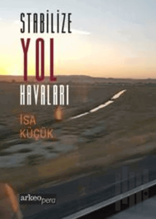 Stabilize Yol Havaları | Kitap Ambarı