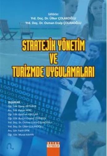 Stratejik Yönetim ve Turizmde Uygulamaları