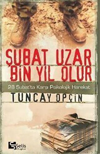 Şubat Uzar Bin Yıl Olur