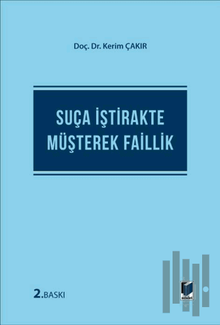 Suça İştirakte Müşterek Faillik (Ciltli)