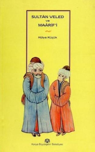 Sultan Veled Ve Maarifi