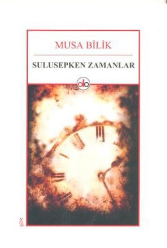 Sulusepken Zamanlar | Kitap Ambarı