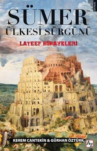 Sümer Ülkesi Sürgünü - Lateef Hikayeleri