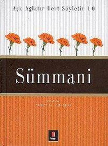 Sümmani - Dertli Aşk Ağlatır Dert Söyletir 10 (Ciltli)