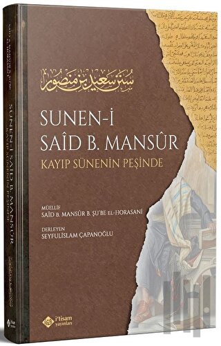 Süneni Said bin Mansur (Kayıp Sünenin İzinde) (Ciltli)