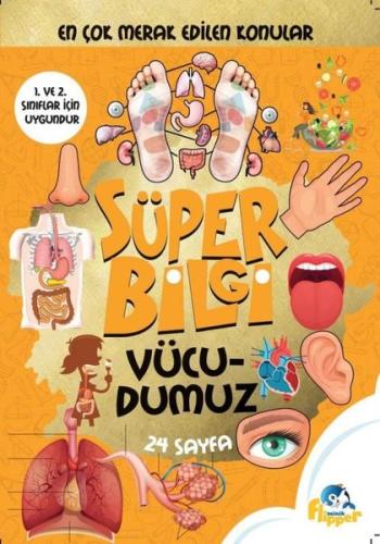 Süper Bilgi - Vücudumuz