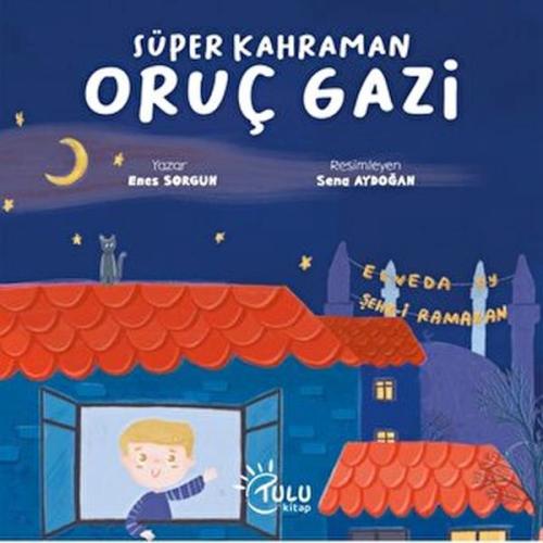 Süper Kahraman Oruç Gazi | Kitap Ambarı