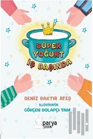 Süper Yoğurt İş Başında