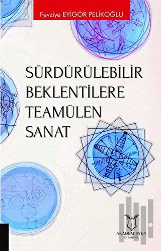 Sürdürülebilir Beklentilere Teamülen Sanat