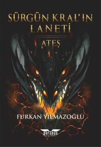 Sürgün Kral’ın Laneti - Ateş | Kitap Ambarı