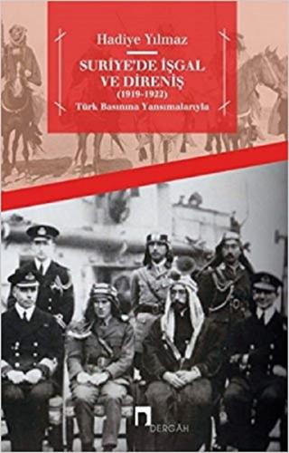 Suriyede İşgal ve Direniş 1919-1922