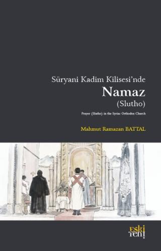 Süryani Kadim Kilisesi'nde Namaz