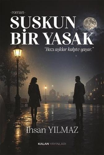 Suskun Bir Yasak