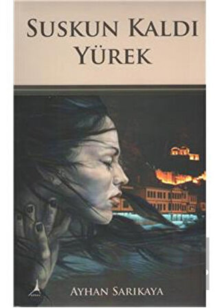 Suskun Kaldı Yürek