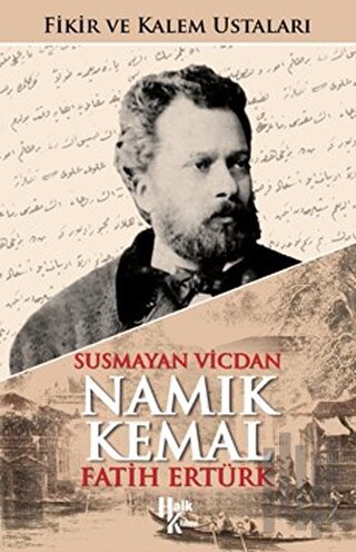 Susmayan Vicdan Namık Kemal (İmzalı)