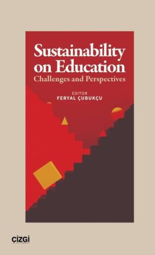 Sustainability on Education - Challenges and Perspectives