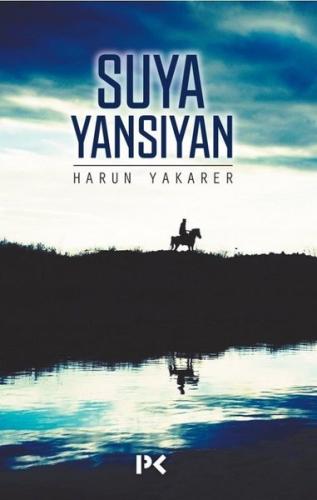 Suya Yansıyan | Kitap Ambarı