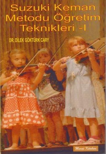 Suzuki Keman Metodu Öğretim Teknikleri - 1