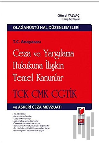 T.C. Anayasası Ceza ve Yargılama Hukukuna İlişkin Temel Kanunlar (Ciltli)