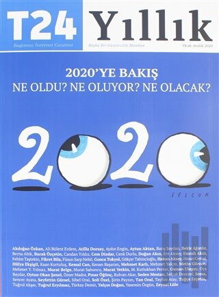 T24 Yıllık Bağımsız İnternet Gazetesi Dergisi Ocak - Aralık 2020